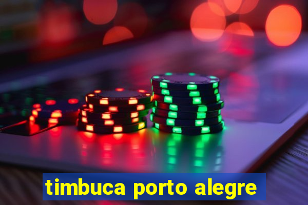 timbuca porto alegre